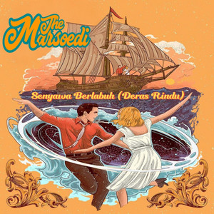 The Marsoedi - Senyawa Berlabuh (Deras Rindu)