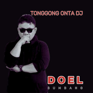 Doel Sumbang - Tonggong Onta Dj