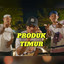 S KEI ENT, KAPTEN HIPHOP, Jacson Zeran - PRODUK TIMUR
