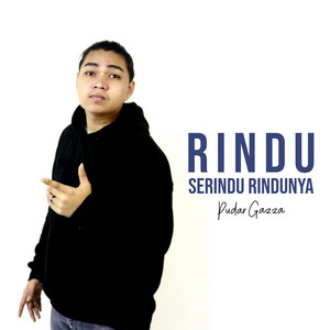 Pudar Gazza - Rindu Serindu Rindunya