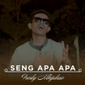 Fresly Nikijuluw - SENG APA APA