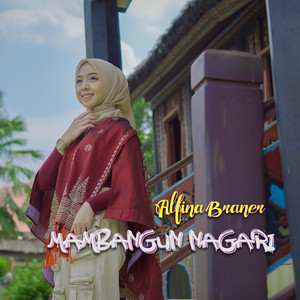 Alfina Braner - Mambangun Nagari
