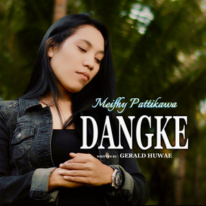 MEIFHY PATTIKAWA - DANGKE
