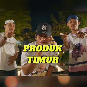 S KEI ENT, KAPTEN HIPHOP, Jacson Zeran - PRODUK TIMUR
