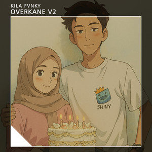 Kila Fvnky - OVERKANE, Vol. 2