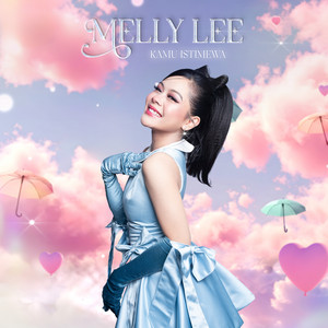 Melly Lee - Kamu Istimewa