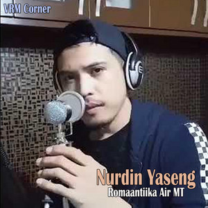 Nurdin Yaseng - Romaantiika Air MT