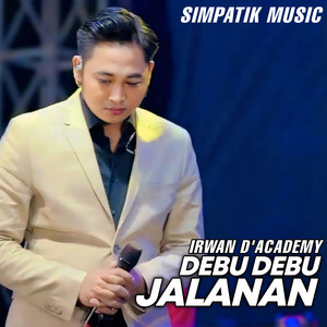 Irwan D'Academy, SIMPATIK MUSIC - DEBU DEBU JALANAN