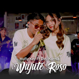 Mufly Key, Dini Kurnia - Wujute Roso