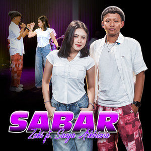 Sasya Arkhisna, ZAKI - SABAR
