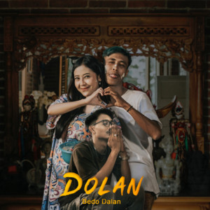 Dika Saputra - Dolan (Bedo Dalan)