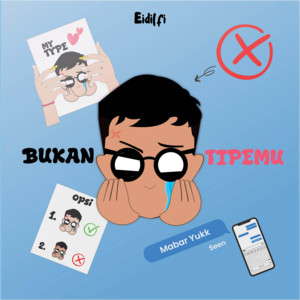 Eidilfi - Bukan Tipemu