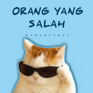Maman Fvndy - Orang Yang Salah (Remix)