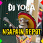 DJ YOGA - NGAPAIN REPOT