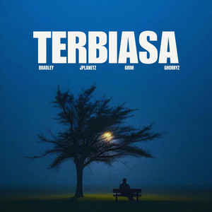 Bradley, JPLANETz, Grim, Ghorryz - Terbiasa