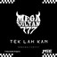 MEGASULTAN777, Ananta Sembiring - TEK LAH KAM