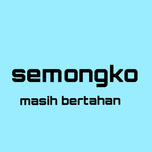 Semongko - Masih bertahan