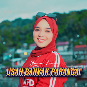 Yona Irma - Usah Banyak Parangai