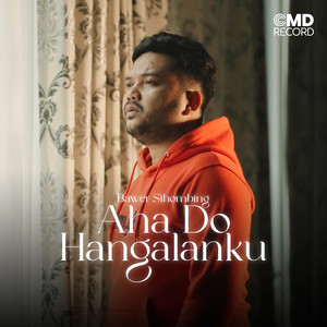 Bawer Sihombing - Aha Do Hangalanku