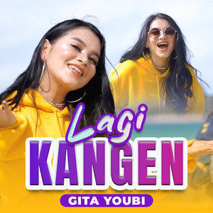 Gita Youbi - Lagi Kangen