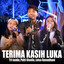 Tri Suaka, PUTRI GISELLA, Loisa Ramadhani - Terima Kasih Luka - Live Ngamen