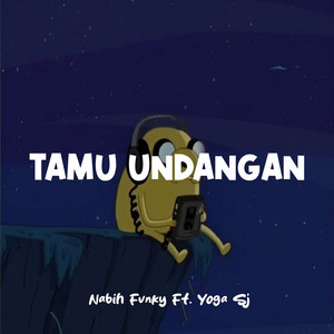 Nabih Fvnky Remix - Tamu Undangan