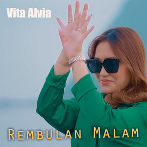 Vita Alvia - REMBULAN MALAM