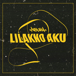 NDX A.K.A. - Lilakno Aku