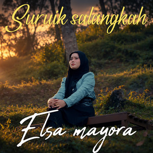 Elsa Mayora - Suruik Salangkah