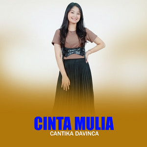 Cantika Davinca - Cinta Mulia - Live
