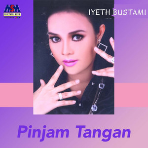 Iyeth Bustami - Pinjam Tangan