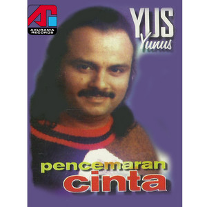 Yus Yunus - Jangan Kau Palingkan Wajahmu
