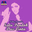 Nelly Agustin - Satu Pondok Dua Cinta