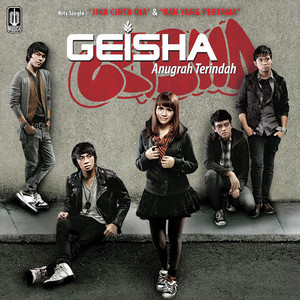 Geisha - Tak Kan Pernah Ada