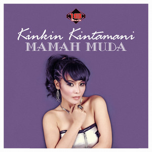 Kinkin Kintamani - Mamah Muda