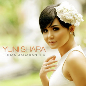 Yuni Shara - Tuhan Jagakan Dia