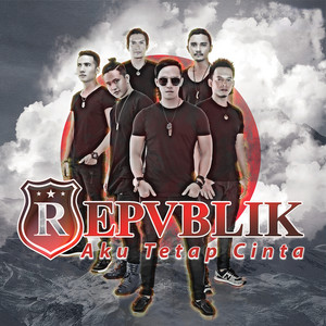 Repvblik - Sayang Sampai Mati