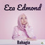 Eza Edmond - Bahagia