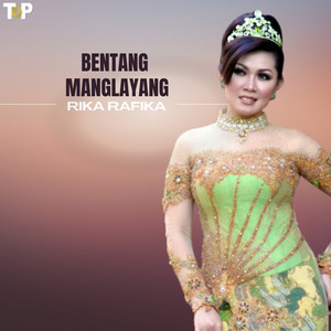 Rika Rafika - Bentang Manglayang