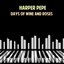 Harper Pepe - Days of Wine and Roses