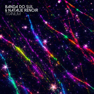 Banda Do Sul, Natalie Renoir - Titanium