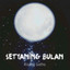 Risang Gotho - Setyaning Bulan