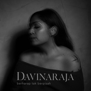 Davina Raja - Berharap Tak Berpisah
