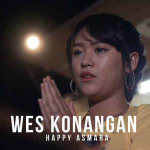 Happy Asmara - Wes Konangan