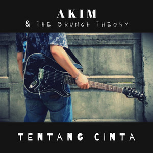 Akim & The Brunch Theory - Cerita Lalu