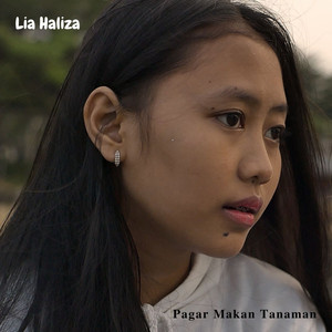 Lia Haliza - Pagar Makan Tanaman