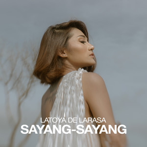 Latoya De Larasa - Sayang Sayang