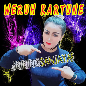 Nining Sanjaya - Weruh Kartune