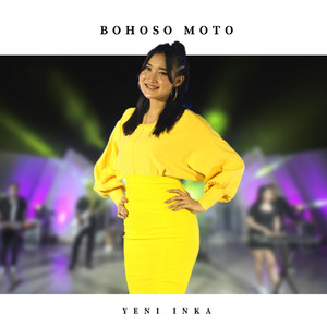 Yeni Inka - Bohoso Moto
