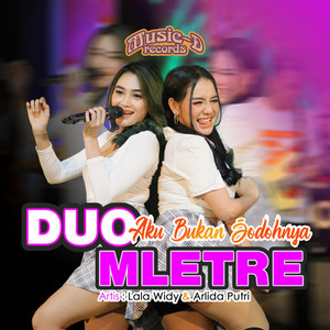 Duo Mletre - Aku Bukan Jodohnya